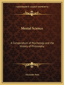 Paperback Mental Science: A Compendium of Psychology and the History of Philosophy Book