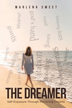 Paperback The Dreamer: Self-Exposure Through Recurring Dreams Book