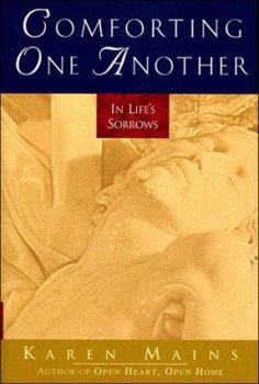 Hardcover Comforting One Another: In Life's Sorrows Book
