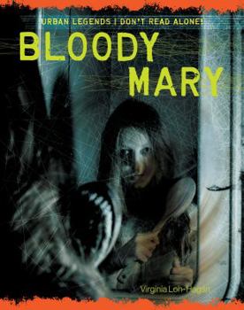 Bloody Mary - Book  of the Urban Legends: Don't Read Alone!
