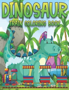 Paperback Dinosaur Train Coloring Book: Dinosaurs for Toddlers - Paperback Coloring to Book