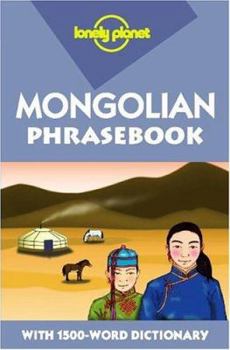 Mongolian Phrasebook - Book  of the Lonely Planet Phrasebooks