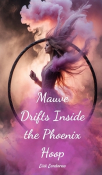 Hardcover Mauve Drifts Inside the Phoenix Hoop Book