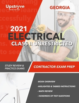 Paperback 2021 Georgia Electrical Class II Unrestricted Contractor Exam Prep: Study Review & Practice Exams Book