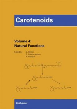 Hardcover Carotenoids, Vol. 4: Natural Functions Book