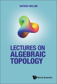 Paperback Lectures on Algebraic Topology Book