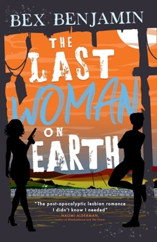 Paperback The Last Woman on Earth Book