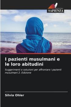 Paperback I pazienti musulmani e le loro abitudini [Italian] Book