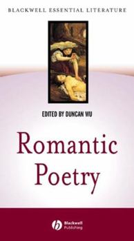 Romantic Poetry (Blackwell Essential Literature Anthologies)