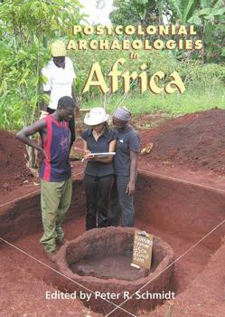 Paperback Postcolonial Archaeologies in Africa Book
