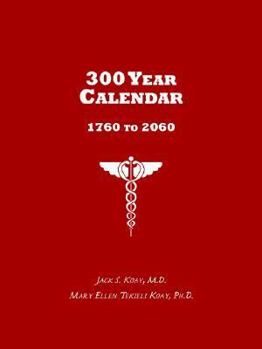 Paperback 300 Year Calendar: 1760 to 2060 Book