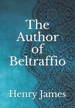 Paperback The Author of Beltraffio Book