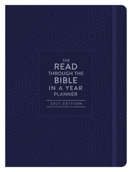 Paperback The Read Through the Bible in a Year Planner: 2021 Edition Book