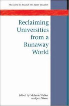 Paperback Reclaiming Universities from a Runaway World Book