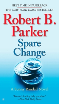 Spare Change - Book #6 of the Sunny Randall