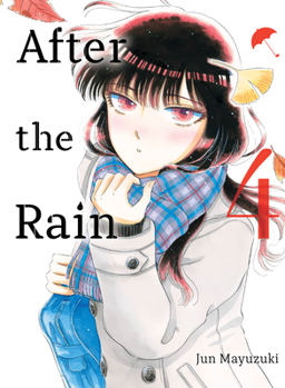 After the Rain, Vol 4 - Book  of the  / Koi wa ameagari no you ni