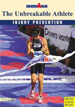 Paperback The Unbreakable Athlete: Injury Prevention Book