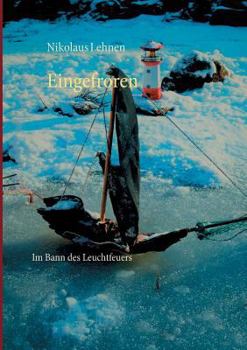 Paperback Eingefroren: Im Bann des Leuchtfeuers [German] Book
