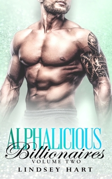 Paperback Alphalicious Billionaires Volume 2 Book