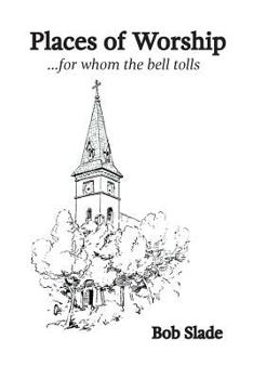 Paperback Places of Worship: - for whom the bell tolls Book