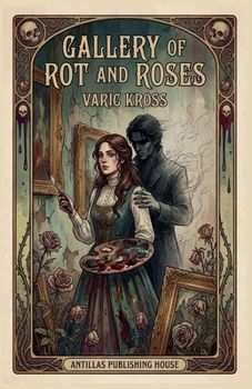 Paperback Gallery of Rot and Roses Book