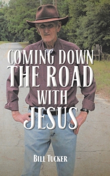 Hardcover Coming Down the Road with Jesus Book