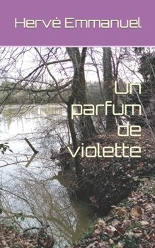 Paperback Un parfum de violette [French] Book