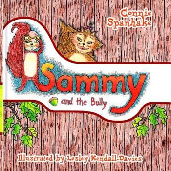 Paperback Sammy and the Bully Book