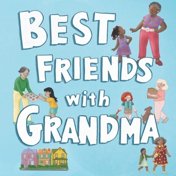 Hardcover Best Friends with Grandma Book