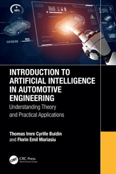 Paperback Introduction to Artificial Intelligence in Automotive Engineering: Understanding Theory and Practical Applications Book