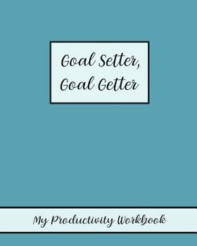 Paperback Goal Setter, Goal Getter: Goal Planner Journal for Men Book