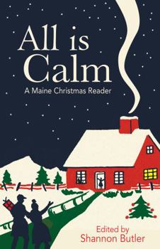 Paperback All Is Calm: A Maine Christmas Reader Book