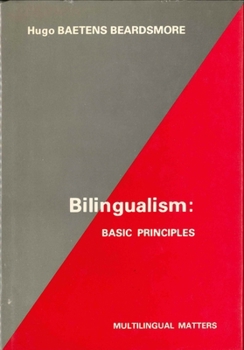 Bilingualism: Basic Principles (Multilingual Matters) - Book  of the Multilingual Matters