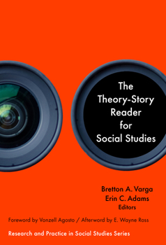 Hardcover The Theory-Story Reader for Social Studies Book