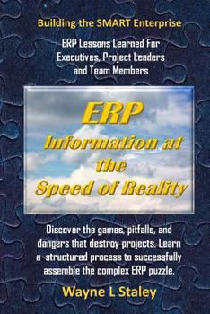 Paperback ERP Information at the Speed of Reality: ERP Lessons Learned Book