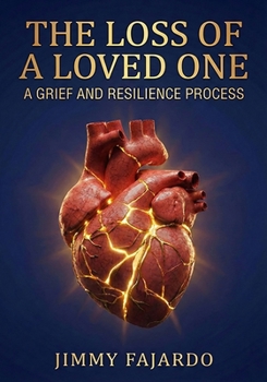 The Loss Of A Loved One A Grief And Resilience Process