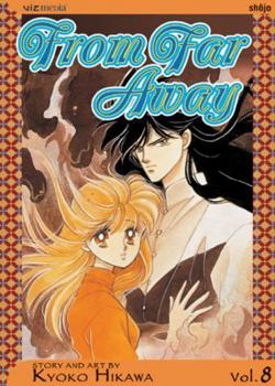 From Far Away, Vol. 8 - Book #8 of the 彼方から / From Far Away