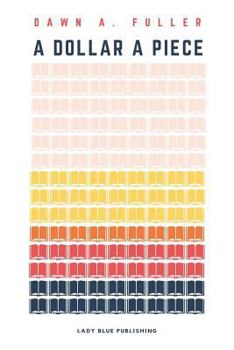 Paperback A Dollar a Piece Book