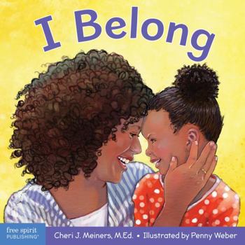Board book I Belong: A Book about Being Part of a Family and a Group Book