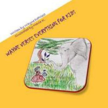 Paperback Wayne Verses Everything for Kids Book
