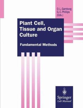 Paperback Plant Cell, Tissue and Organ Culture: Fundamental Methods Book