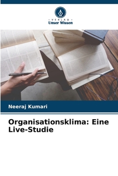 Paperback Organisationsklima: Eine Live-Studie [German] Book