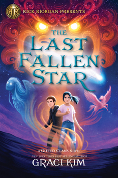 Hardcover Rick Riordan Presents the Last Fallen Star (a Gifted Clans Novel) Book