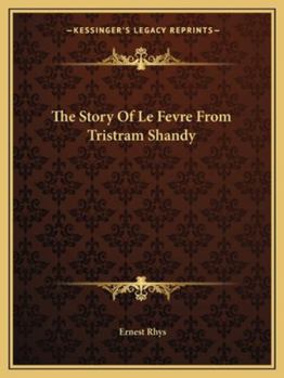 The Story Of Le Fevre From Tristram Shandy