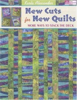 Paperback New Cuts for New Quilts: More Ways to Stack the Deck Book