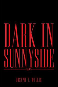 Hardcover Dark in Sunnyside Book