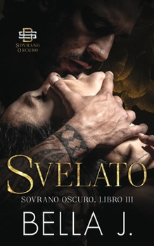 Svelato: Un'oscura Storia D'amore Mafiosa (Italian Edition)