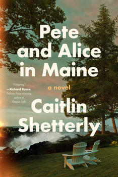 Hardcover Pete and Alice in Maine Book
