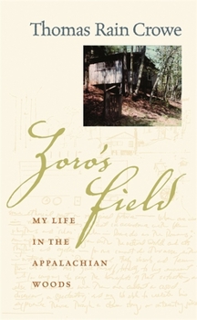 Paperback Zoro's Field: My Life in the Appalachian Woods Book