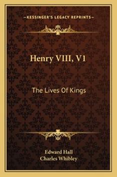 Paperback Henry VIII, V1: The Lives Of Kings Book